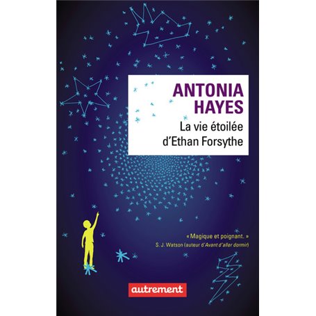 La vie étoilée d'Ethan Forsythe