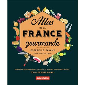 Atlas de la France gourmande