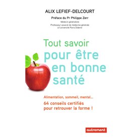 Tout savoir pour être en bonne santé