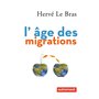 L'âge des migrations