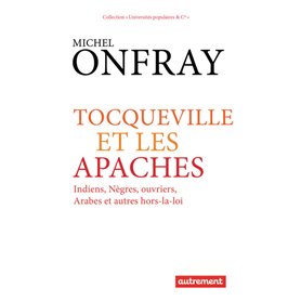 Tocqueville et les Apaches