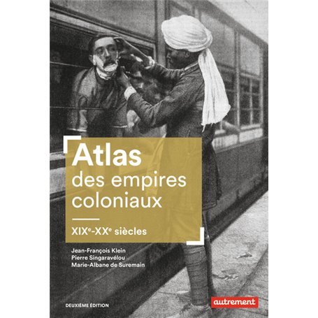 Atlas des empires coloniaux