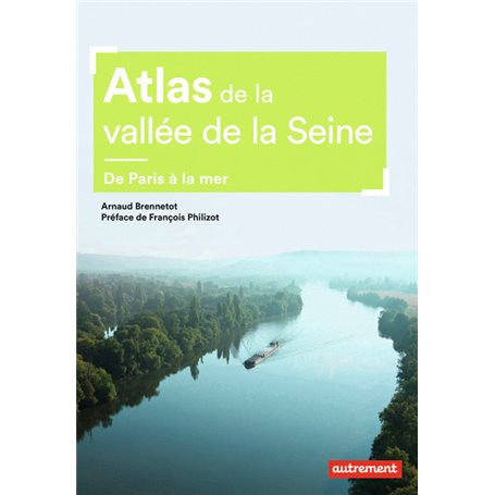 Atlas de la vallée de la Seine