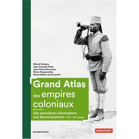 Grand Atlas des empires coloniaux