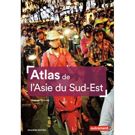 Atlas de l'Asie du Sud-Est