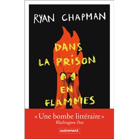 Dans la prison en flammes