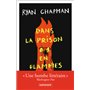 Dans la prison en flammes