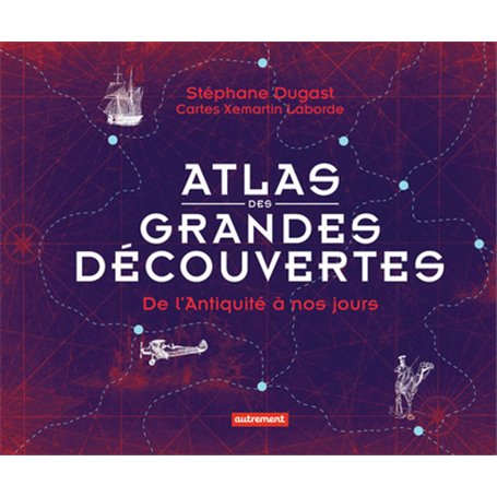 Atlas des grandes découvertes