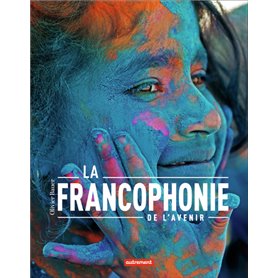 La francophonie de l'avenir