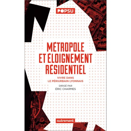 Métropole et éloignement résidentiel