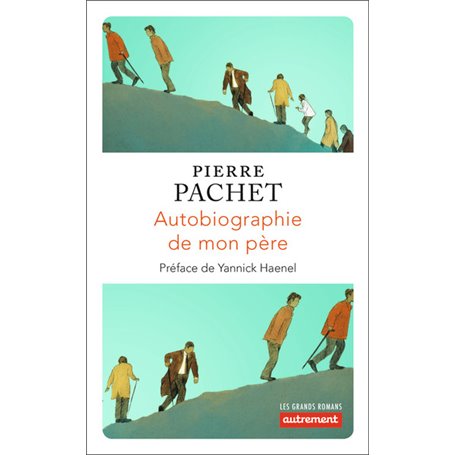 Autobiographie de mon père