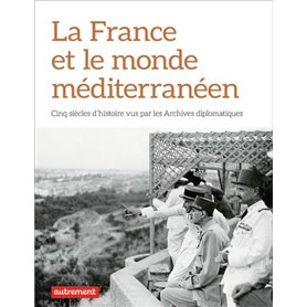 La France et le monde méditerranéen