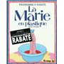 La Marie en plastique