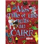 Mes mille et une nuits au Caire