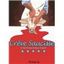 Crève Saucisse