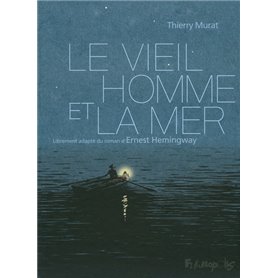 Le vieil homme et la mer