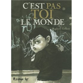 C'est pas toi le monde