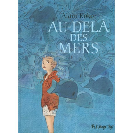 Au-delà des mers