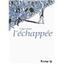 L'échappée