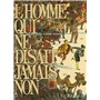 L'homme qui ne disait jamais non