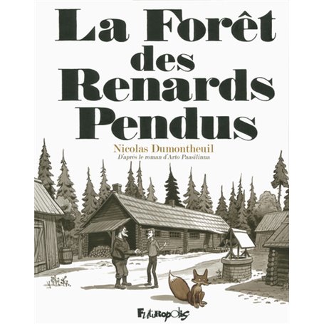 La forêt des renards pendus