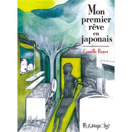 Mon premier rêve en japonais