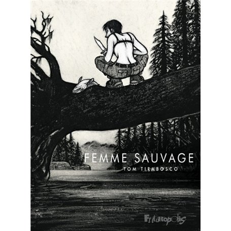 Femme sauvage