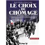 Le choix du chômage