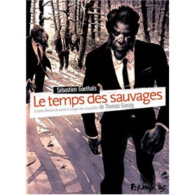 Le temps des sauvages