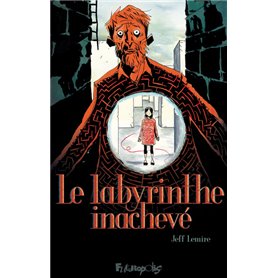 Le labyrinthe inachevé