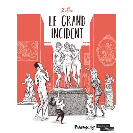 Le grand incident