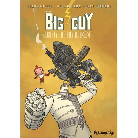 The Big Guy and Rusty the Boy Robot