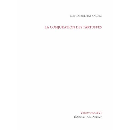 La conjuration des Tartuffes