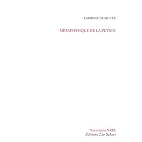 Métaphysique de la putain