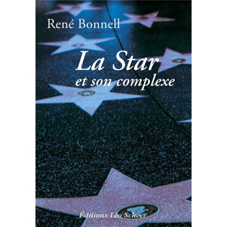 La Star et son complexe