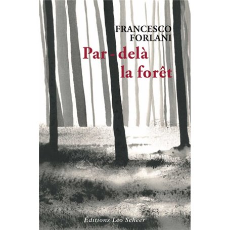 Par delà la forêt