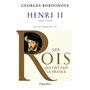 Les Rois qui ont fait la France - Henri II, 1547-1559