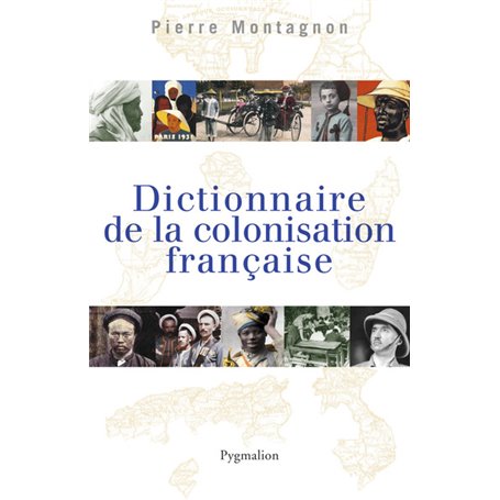 Dictionnaire de la colonisation française