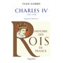 Histoire des Rois de France - Charles IV, 1322-1328