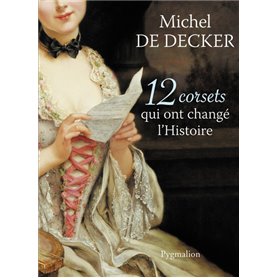 12 corsets qui ont changé l'histoire