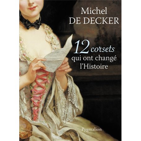 12 corsets qui ont changé l'histoire