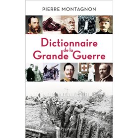 Dictionnaire de la Grande Guerre