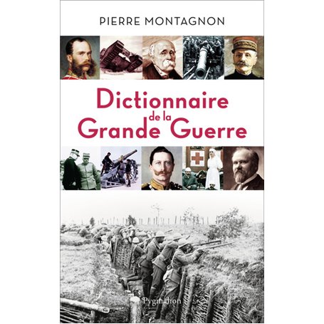 Dictionnaire de la Grande Guerre