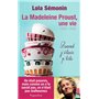 La Madeleine Proust, une vie