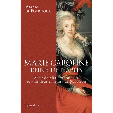 Marie-Caroline, reine de Naples