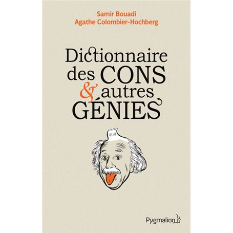 Dictionnaire des cons et autres génies