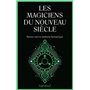 Les magiciens du nouveau siècle