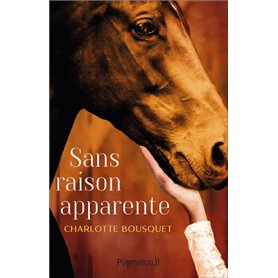 Sans raison apparente