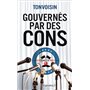 Gouvernés par des cons