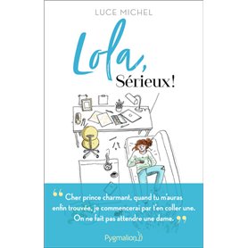 Lola, sérieux !